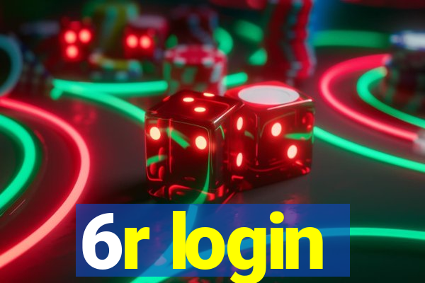 6r login